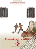 Le scarpe della Befana libro