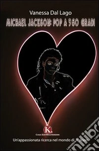 Michael Jackson: pop a 360 gradi