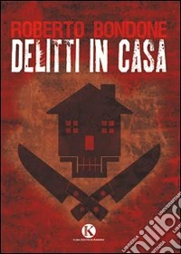 Delitti in casa