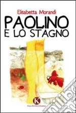 Paolino e lo stagno