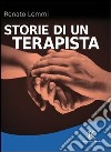 Storie di un terapista libro di Lemmi Renato