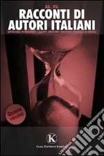 Racconti di autori italiani libro