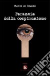 Paranoia della cospirazione libro