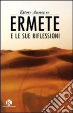 Ermete e le sue riflessioni libro