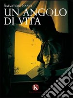 Un angolo di vita libro