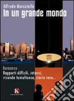 In un grande mondo libro