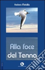 Alla foce del Tenna libro