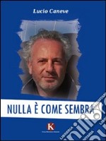 Nulla è come sembra libro