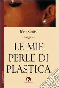 Le mie perle di plastica