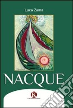 Nacque libro