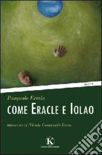Come Eracle e Iolao