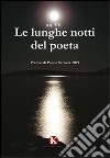 Le lunghe notti del poeta libro