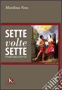 Sette volte sette