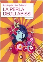 La perla degli abissi libro