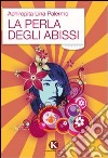 La perla degli abissi libro