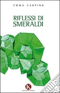 Riflessi di smeraldi libro