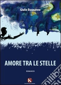 Amore tra le stelle