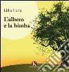 L'albero e la bimba libro