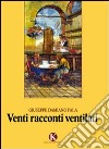 Venti racconti ventilati libro di Pala Giuseppe Damiano