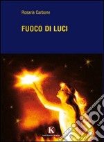 Fuoco di luci