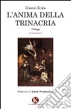 L'anima della trinacria libro di Scala Gianni