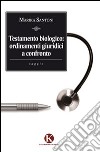 Testamento biologico. Ordinamenti giuridici a confronto libro di Santoni Marika