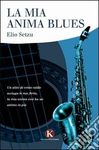 La mia anima blues libro