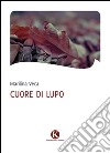 Cuore di lupo libro