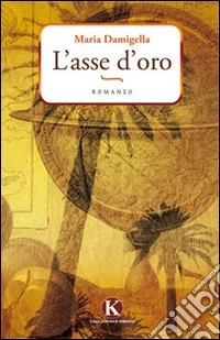 L'asse d'oro