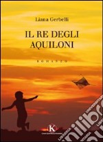 Il re degli aquiloni