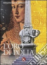 L'oro di Polia libro