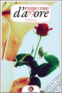 Pensieri e parole d'amore libro