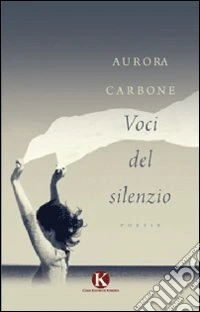 Voci del silenzio