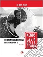 Kendo. La via della spada libro