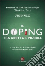 Il doping tra diritto e morale libro