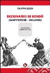 Dizionario del kendo libro