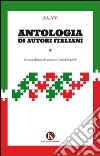 Antologia di autori italiani libro