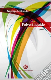 Polveri liquide