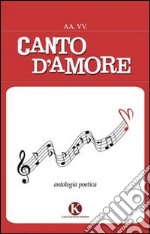 Canto d'amore libro