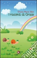 I racconti di Grace