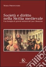 Società e diritto nella Sicilia medievale libro