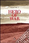 Hero of war libro