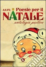 Poesie per il Natale. Vol. 2 libro