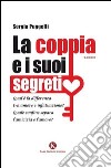 La coppia e i suoi segreti libro di Puggelli Sergio