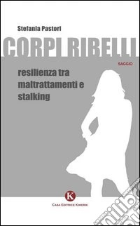 Corpi ribelli