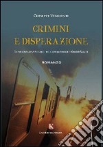 Crimini e disperazione libro