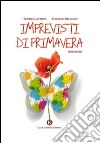 Imprevisti di primavera libro