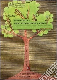 Primi, progressioni e medie