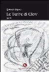 Le terre di Elov libro di Volpara Gabriele