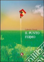 Il punto fermo libro